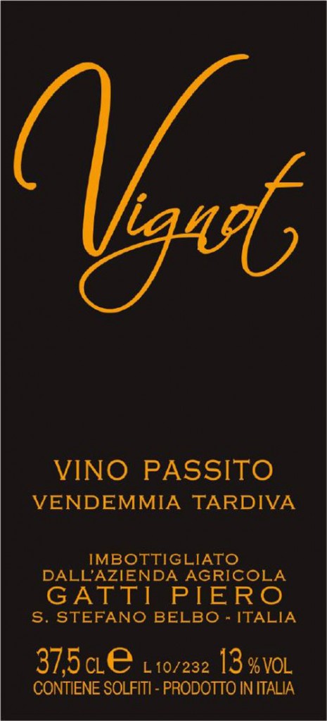Vignot-Passito-Piero-Gatti-Piemonte-Moscato-Langhe-tardiva-vendemmia